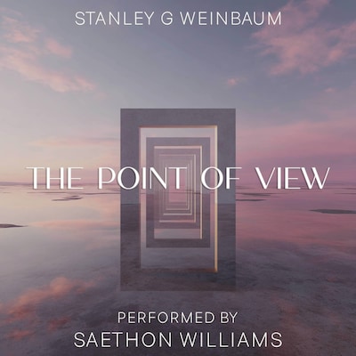 The Point of View – omslag til lydbogen af Stanley G. Weinbaum