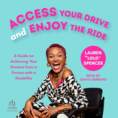 Access Your Drive and Enjoy the Ride – omslag til lydbogen af Lauren Spencer