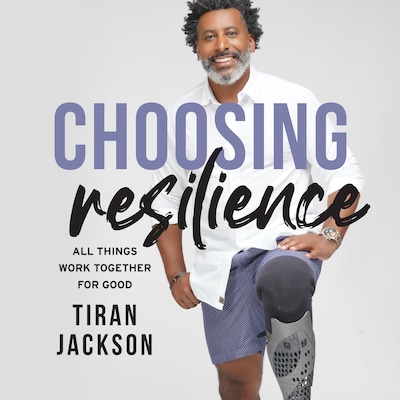 Choosing Resilience – omslag til lydbogen af Tiran Jackson