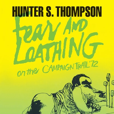 Fear and Loathing on the Campaign Trail ’72 – omslag til lydbogen af Hunter S. Thompson