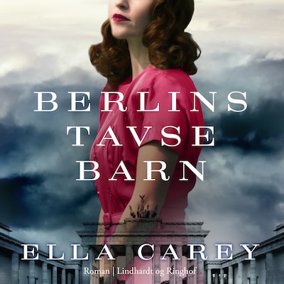 Berlins tavse barn – omslag til lydbogen af Ella Carey