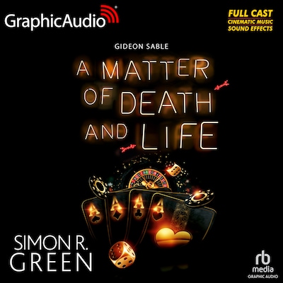 A Matter of Death and Life [Dramatized Adaptation] – omslag til lydbogen af Simon R. Green