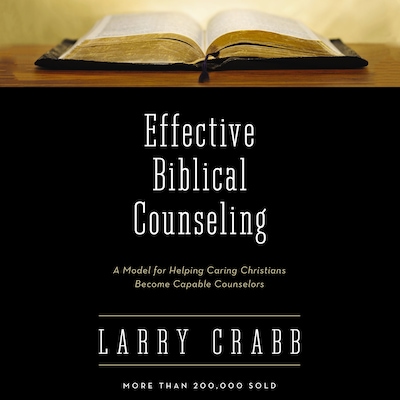 Effective Biblical Counseling – omslag til lydbogen af Larry Crabb
