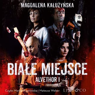 Alvethor. Białe miejsce – okładka audiobooka, autor Magdalena Maria Kałużyńska