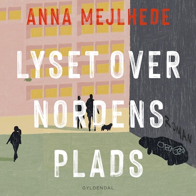 Lyset over Nordens Plads – omslag til lydbogen af Anna Mejlhede