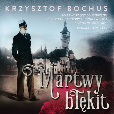 Martwy błękit – okładka audiobooka, autor Krzysztof Bochus