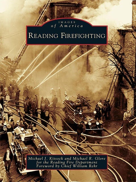 Reading Firefighting – omslag til lydbogen af Michael R Glore, Michael J Kitsock, Reading Fire Department