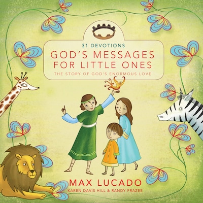 God's Messages for Little Ones (31 Devotions) – omslag til lydbogen af Max Lucado, Randy Frazee, Karen Davis Hill