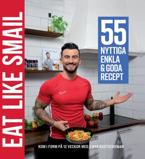 Eat like Smail : 55 nyttiga enkla & goda recept – omslag till ljudboken av Smail Alihodzic