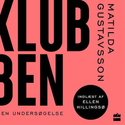 Klubben – omslag til lydbogen af Matilda Gustavsson
