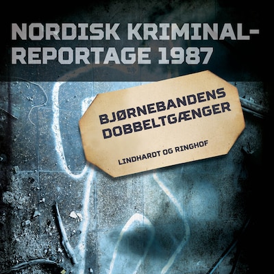 Bjørnebandens dobbeltgænger – omslag til lydbogen af diverse