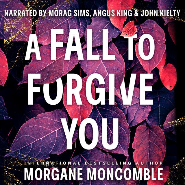 A Fall to Forgive You – omslag van het luisterboek van Morgane Moncomble