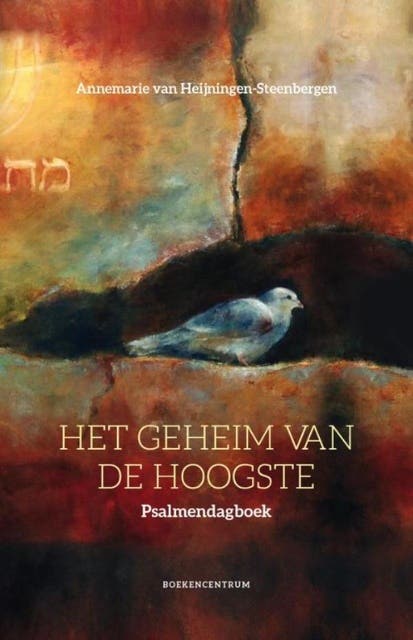 Het geheim van de Hoogste: psalmendagboek – omslag van het luisterboek van Annemarie van Heijningen-Steenbergen