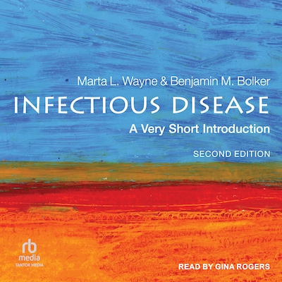 Infectious Disease – omslag til lydbogen af Benjamin Bolker, Marta Wayne