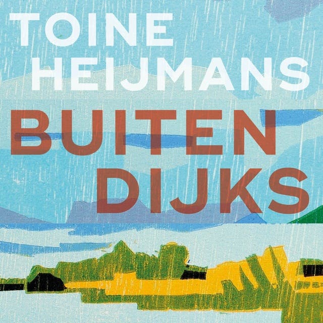 Buitendijks – omslag van het luisterboek van Toine Heijmans