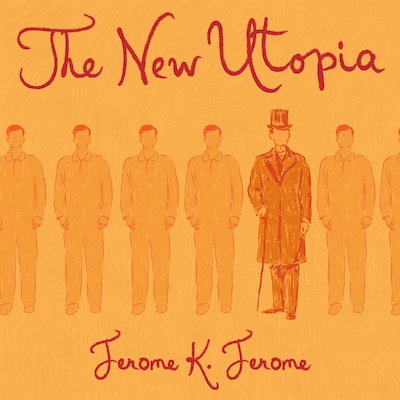 The New Utopia – omslag til lydbogen af Jerome K. Jerome