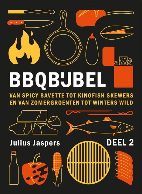 BBQbijbel deel 2: Van spicy bavette tot kingfish skewers en van zomergroenten tot winters wild – omslag van het luisterboek van Julius Jaspers