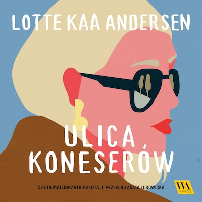 Ulica koneserów – okładka audiobooka, autor Lotte Kaa Andersen