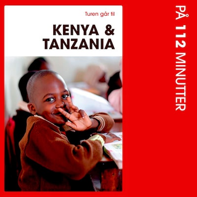 Turen går til Kenya & Tanzania på 112 minutter – omslag til lydbogen af Jeppe Villadsen