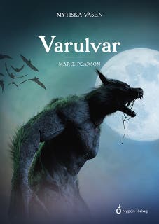 Mytiska väsen - Varulvar