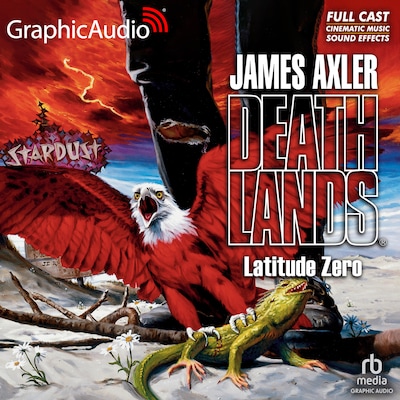 Latitude Zero [Dramatized Adaptation] – omslag til lydbogen af James Axler