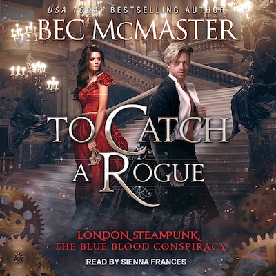 To Catch A Rogue – omslag til lydbogen af Bec McMaster