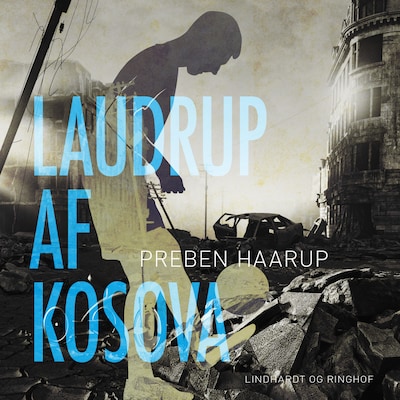 Laudrup af Kosova – omslag til lydbogen af Preben Haarup