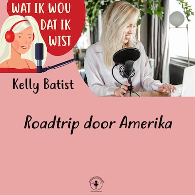 Roadtrip door Amerika – omslag van het luisterboek van Kelly Batist