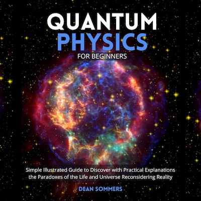Quantum Physics for Beginners