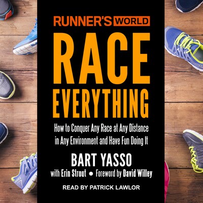 Runner’s World Race Everything – omslag til lydbogen af Bart Yasso