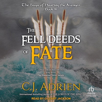 The Fell Deeds of Fate – omslag til lydbogen af C.J. Adrien