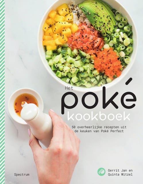 Het poké kookboek: 50 overheerlijke recepten uit de keuken van Poké Perfect – omslag van het luisterboek van Gerrit Jan Witzel,Quinta Witzel