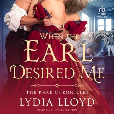 When the Earl Desired Me – omslag til lydbogen af Lydia Lloyd