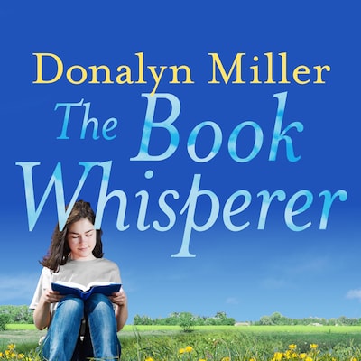 The Book Whisperer – omslag til lydbogen af Donalyn Miller