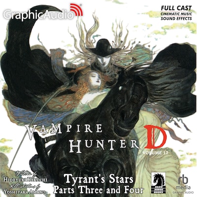 Tyrant's Stars Parts Three and Four [Dramatized Adaptation] – omslag til lydbogen af Hideyuki Kikuchi, Yoshitaka Amano