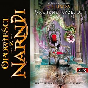 Opowieści z Narnii - Srebrne krzesło – okładka audiobooka, autor Clive Staples Lewis