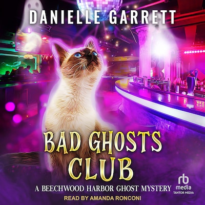 Bad Ghosts Club – omslag til lydbogen af Danielle Garrett