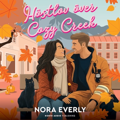 Höstlöv över Cozy Creek – omslag till ljudboken av Nora Everly