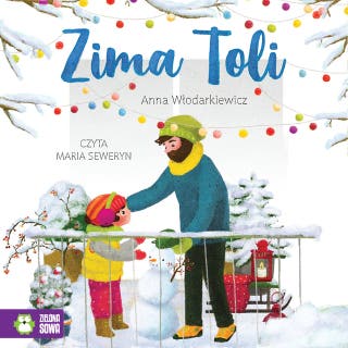 Zima Toli – okładka audiobooka, autor Anna Włodarkiewicz