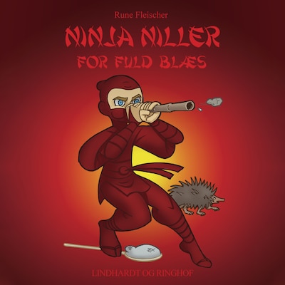 Ninja Niller for fuld blæs – omslag til lydbogen af Rune Fleischer