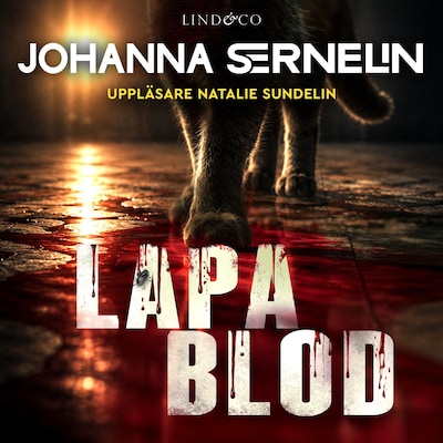 Lapa blod – omslag till ljudboken av Johanna Sernelin