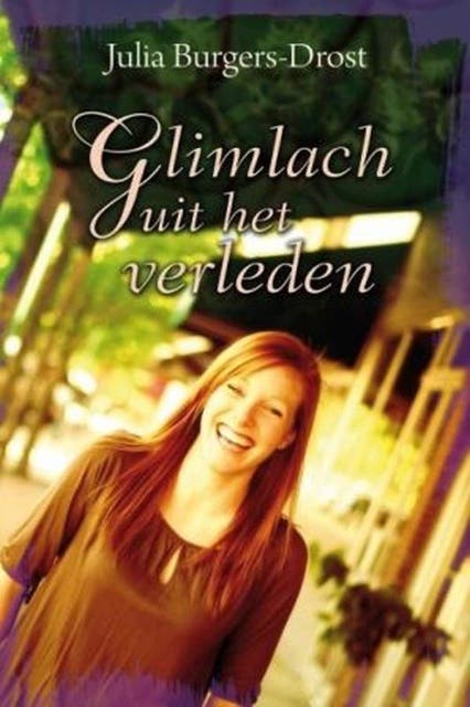 Glimlach uit het verleden – omslag van het luisterboek van Julia Burgers-Drost