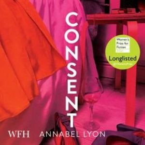 Consent – okładka audiobooka, autor Annabel Lyon
