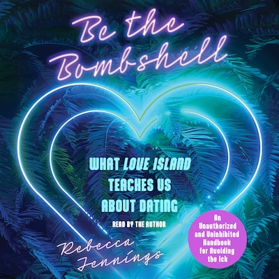 Be the Bombshell – omslag til lydbogen af Rebecca Jennings
