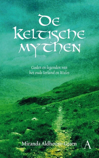De Keltische mythen: goden en legenden van het oude Ierland en Wales – omslag van het luisterboek van Miranda Aldhouse-Green