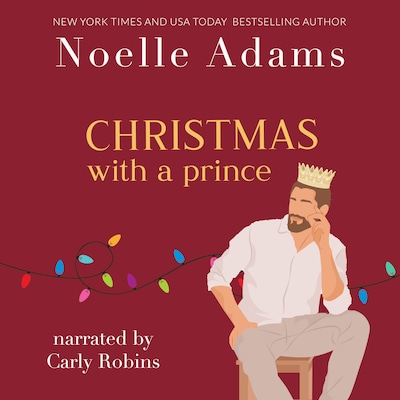 Christmas with a Prince – omslag til lydbogen af Noelle Adams