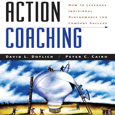 Action Coaching – omslag til lydbogen af Peter C. Cairo, David L. Dotlich