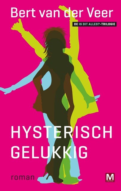Hysterisch gelukkig – omslag van het luisterboek van Bert van der Veer
