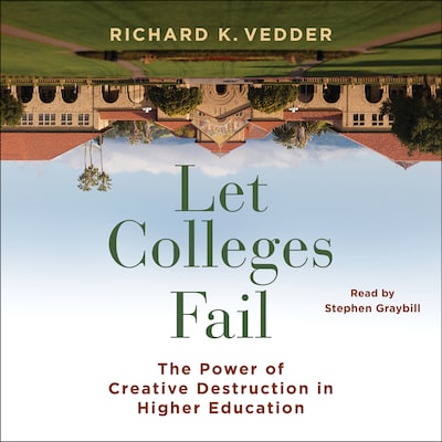 Let Colleges Fail – omslag til lydbogen af Richard K. Vedder