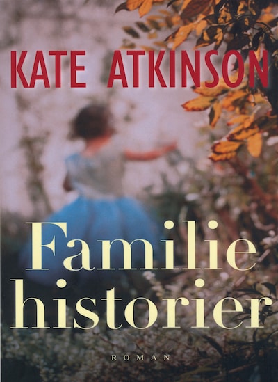 Familiehistorier – omslag til lydbogen af Kate Atkinson